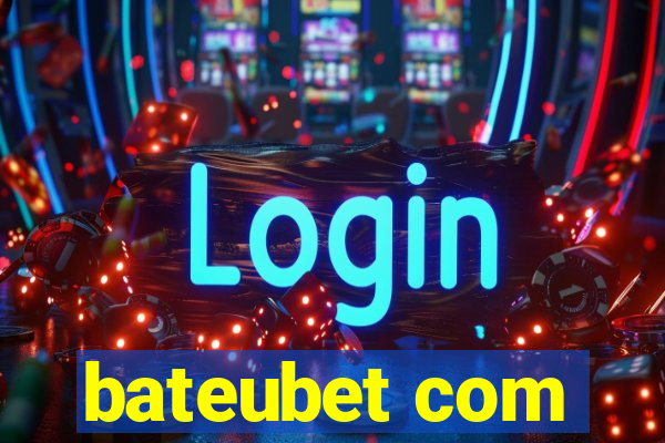 bateubet com